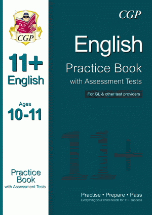 11+ English Practice Book with Assessment Tests Ages 10-11 (for GL & Other Test Providers)